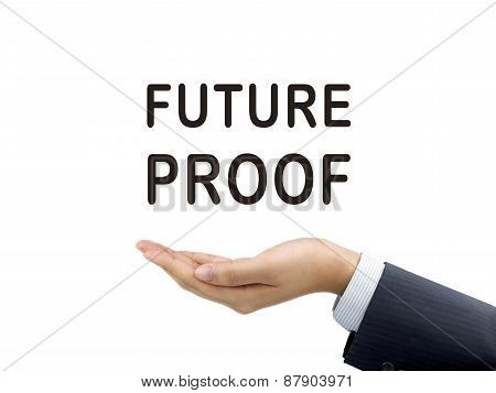Future Proof Words Holding By Businessman's Hand