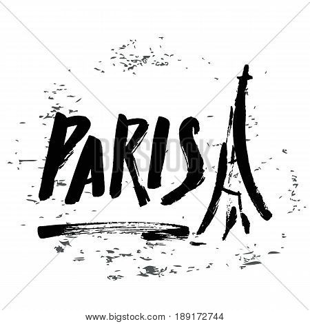 Hand written with brush pen and inc inskription Paris with Eiffel Tower silhouette, calligraphy, texture background, lettering. Vector.