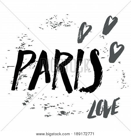 Hand written with brush pen and inc inskription Paris with hearts, calligraphy, texture background, lettering. Vector.