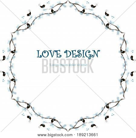 Round loving design, Lorem Ipsum background. Painting blue flaks, black loving birds on branches, hearts on white. Stock vector illustration for wedding design
