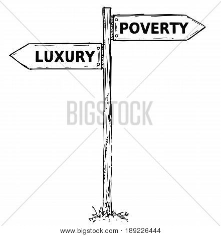 Vector cartoon doodle hand drawn crossroad wooden direction sign with two arrows pointing left and right as poverty or luxury decision guide