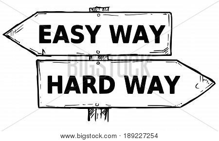 Vector cartoon doodle hand drawn crossroad wooden direction sign with two arrows pointing left and right as easy or hard way decision guide