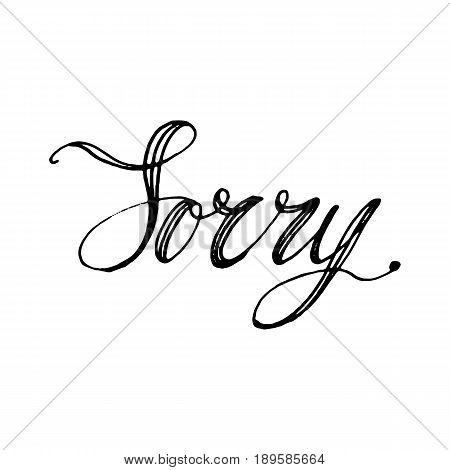 Hand drawn vector lettering. Isolated vector illustration. Handwritten modern calligraphy. Inscription for postcards, posters, prints, greeting cards.