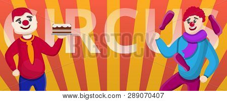 Circus Clowns Concept Banner. Cartoon Illustration Of Circus Clowns Concept Banner For Web Design