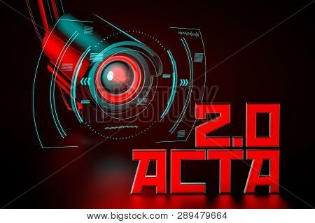 Hostile Cctv Is Keeping Eye On Acta 2.0 Sign. United Europe Parlament Regulation That Can Change Int