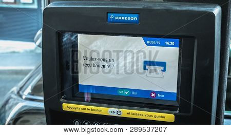 Sete, France - January 4, 2019: Do You Want A Bank Receipt Written In French On A Parking Ticket Mac