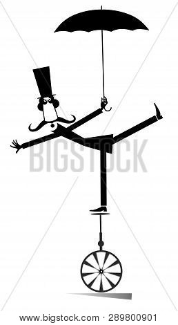 Mustache Man In The Top Hat Rides On Unicycle Illustration. Equilibrist Mustache Man In The Top Hat 