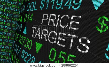 Price Targets Expected Results Stock Market Ticker 3d Illustration
