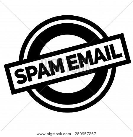Spam Email Black Stamp, Sticker, Label, On White Background