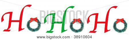 The words HoHoHo spelled out with type and a christmas wreath. Long Banner format over white.