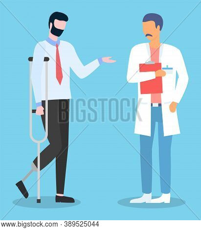 Man With Prosthesis Instead Of Leg Talking With Doctor. Patient With Crutches Ask Advice In Physicia