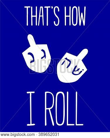 Happy Hanukkah - Jewish Game. Vector Typographic Design For Greeting  Cards. Hanukkah Symbols - Whit