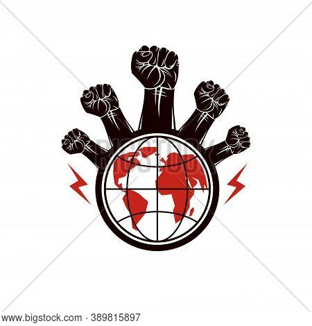 Clenched Fists Of Angry People Vector Emblem Composed With Earth Globe Symbol. Civil War Abstract Il
