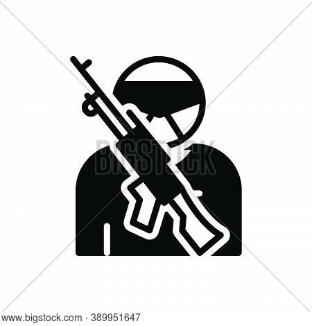 Black Solid Icon For Terror Panic Consternation War Extremism Extremist Terrorist Rebel Radical Malc
