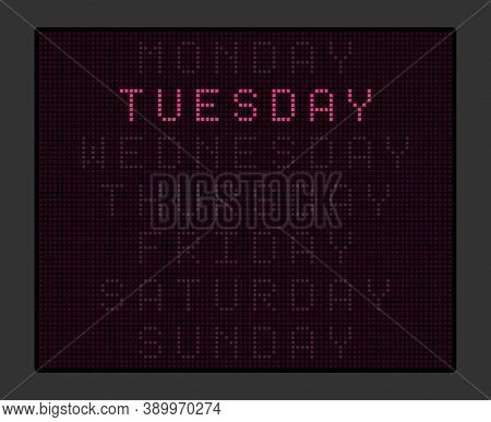 Electronic Tableau With Names Of Days Of The Week, Purple Illumination. Vector Illustration