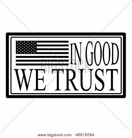 In good we trust