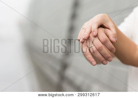 Hands Together, Wedding Gold Rings On Hands Of Newlyweds, Wedding
