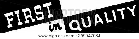 First In Quality - Retro Ad Art Banner