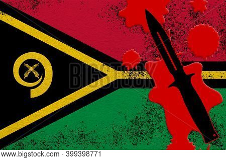 Vanuatu Flag And Black Tactical Knife In Red Blood. Concept For Terror Attack Or Military Operations