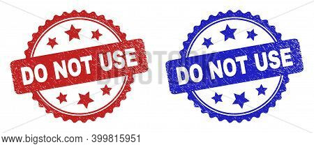 Rosette Do Not Use Stamps. Flat Vector Grunge Seal Stamps With Do Not Use Text Inside Rosette Shape 
