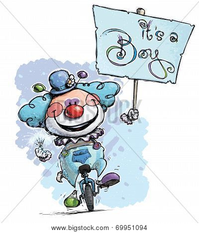 Clown On Unicycle Hoding An Its A Boy Placard
