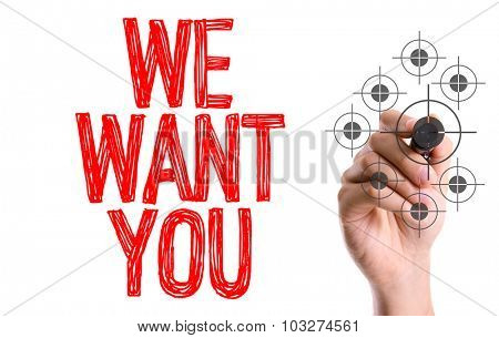 hand with marker writing: we want you