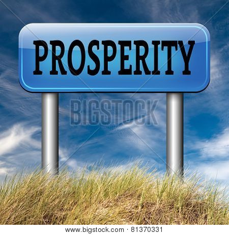 prosperity success good fortune and having luck