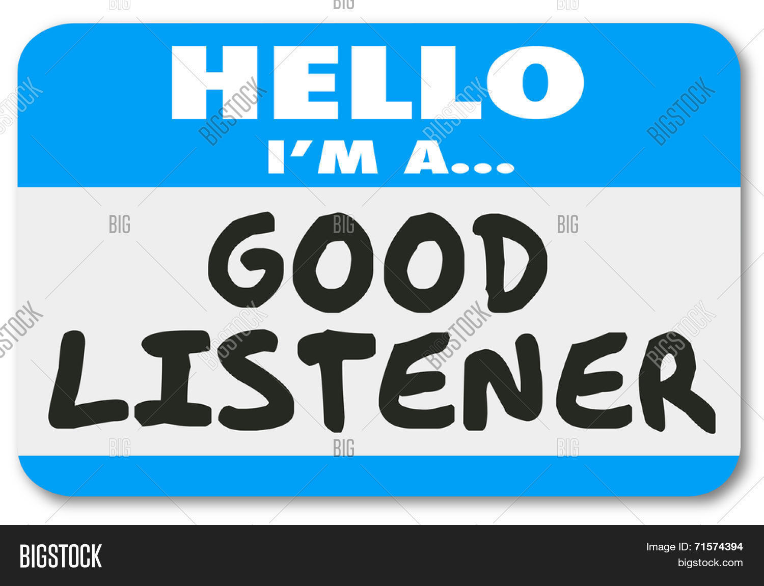 good listener words on a name tag sticker to show you are