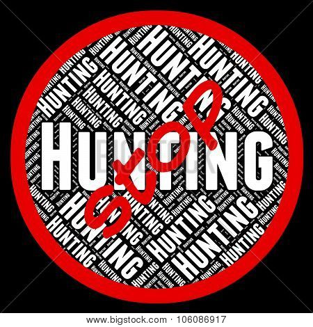 stop hunting means field sports and danger